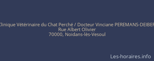 Clinique Vétérinaire du Chat Perché / Docteur Vinciane PEREMANS-DEIBER