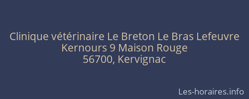 Clinique vétérinaire Le Breton Le Bras Lefeuvre