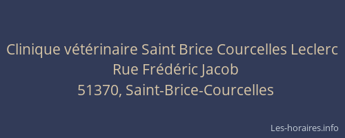 Clinique vétérinaire Saint Brice Courcelles Leclerc