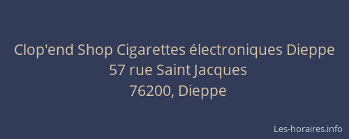 Clop'end Shop Cigarettes électroniques Dieppe
