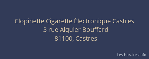 Clopinette Cigarette Électronique Castres