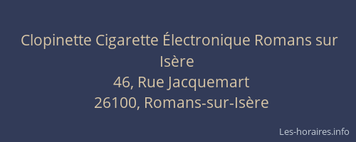 Clopinette Cigarette Électronique Romans sur Isère