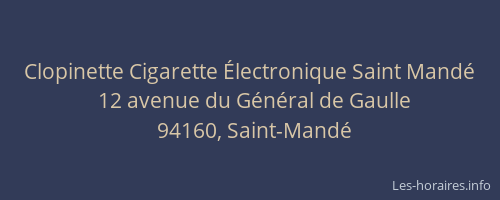 Clopinette Cigarette &Eacute;lectronique Saint Mand&eacute;