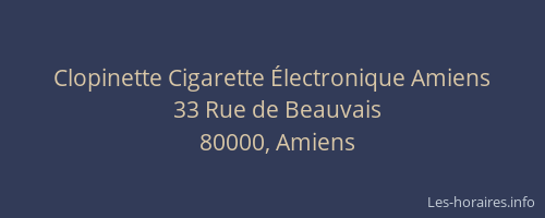 Clopinette Cigarette Électronique Amiens