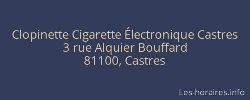 Clopinette Cigarette Électronique Castres