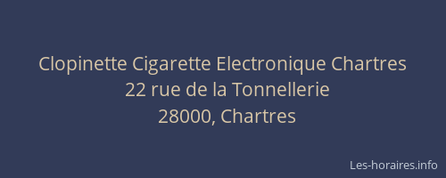 Clopinette Cigarette Electronique Chartres
