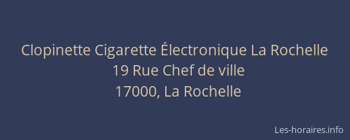 Clopinette Cigarette Électronique La Rochelle
