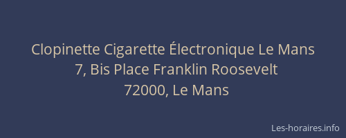 Clopinette Cigarette Électronique Le Mans