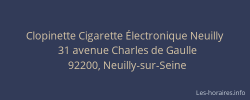 Clopinette Cigarette Électronique Neuilly