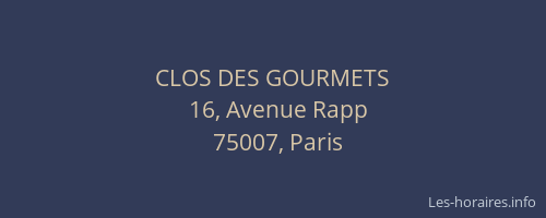 CLOS DES GOURMETS