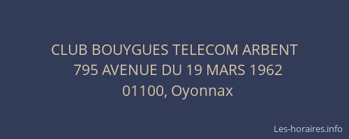 CLUB BOUYGUES TELECOM ARBENT