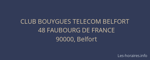 CLUB BOUYGUES TELECOM BELFORT