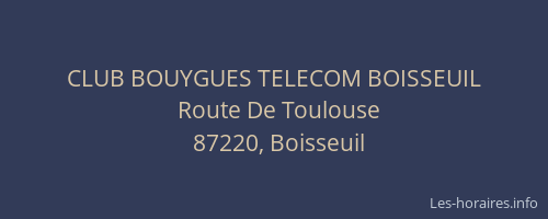 CLUB BOUYGUES TELECOM BOISSEUIL