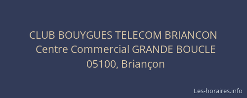 CLUB BOUYGUES TELECOM BRIANCON