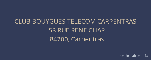 CLUB BOUYGUES TELECOM CARPENTRAS
