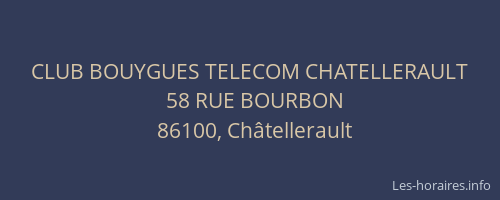 CLUB BOUYGUES TELECOM CHATELLERAULT