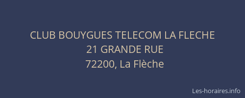 CLUB BOUYGUES TELECOM LA FLECHE