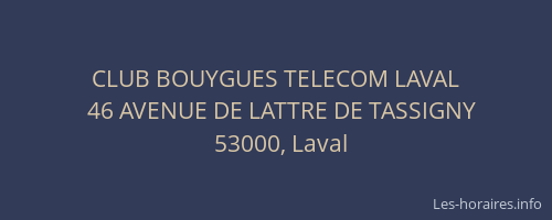 CLUB BOUYGUES TELECOM LAVAL