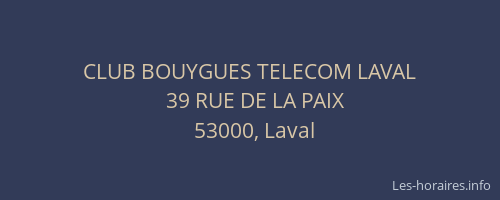 CLUB BOUYGUES TELECOM LAVAL