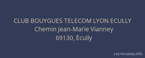 CLUB BOUYGUES TELECOM LYON ECULLY