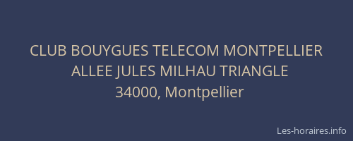 CLUB BOUYGUES TELECOM MONTPELLIER