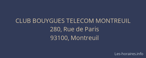 CLUB BOUYGUES TELECOM MONTREUIL