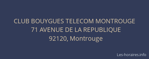 CLUB BOUYGUES TELECOM MONTROUGE