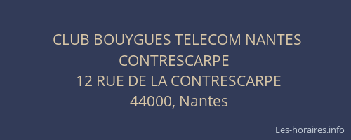 CLUB BOUYGUES TELECOM NANTES CONTRESCARPE
