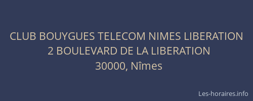 CLUB BOUYGUES TELECOM NIMES LIBERATION