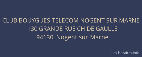 CLUB BOUYGUES TELECOM NOGENT SUR MARNE