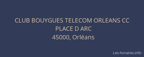 CLUB BOUYGUES TELECOM ORLEANS CC