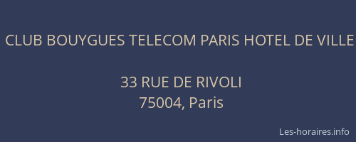 CLUB BOUYGUES TELECOM PARIS HOTEL DE VILLE