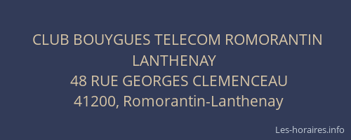 CLUB BOUYGUES TELECOM ROMORANTIN LANTHENAY
