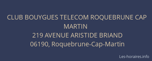 CLUB BOUYGUES TELECOM ROQUEBRUNE CAP MARTIN