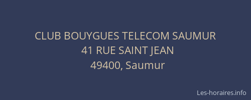 CLUB BOUYGUES TELECOM SAUMUR