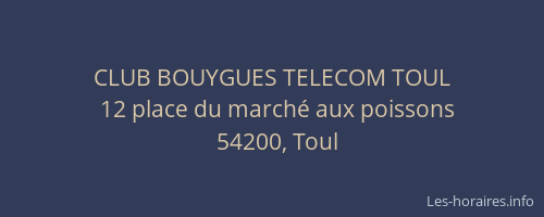 CLUB BOUYGUES TELECOM TOUL
