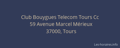 Club Bouygues Telecom Tours Cc