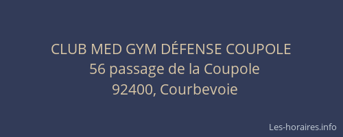 CLUB MED GYM DÉFENSE COUPOLE