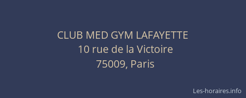 CLUB MED GYM LAFAYETTE