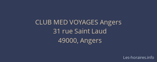 CLUB MED VOYAGES Angers