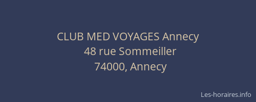 CLUB MED VOYAGES Annecy