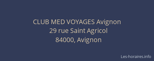 CLUB MED VOYAGES Avignon