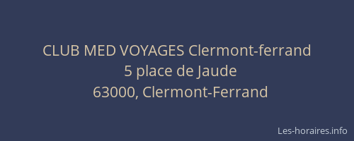 CLUB MED VOYAGES Clermont-ferrand