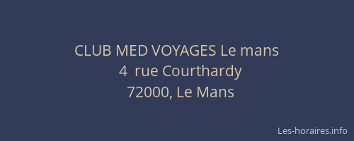 CLUB MED VOYAGES Le mans
