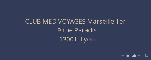 CLUB MED VOYAGES Marseille 1er
