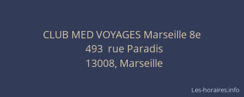 CLUB MED VOYAGES Marseille 8e