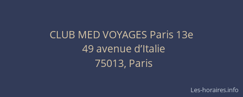 CLUB MED VOYAGES Paris 13e