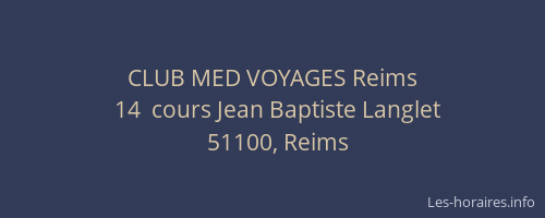 CLUB MED VOYAGES Reims