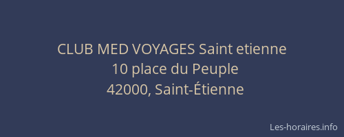 CLUB MED VOYAGES Saint etienne