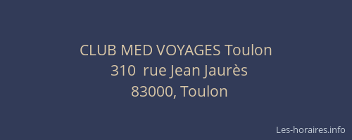 CLUB MED VOYAGES Toulon